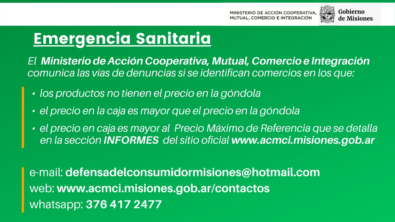 EMERGENCIA SANITARIA: POR CORREO ELECTRÓNICO,WEB Y WHATSAPP SE PUEDEN REALIZAR DENUNCIAS EN CASO DE PRECIOS EXCESIVOS O FALTANTES DE PRODUCTOS ESENCIALES