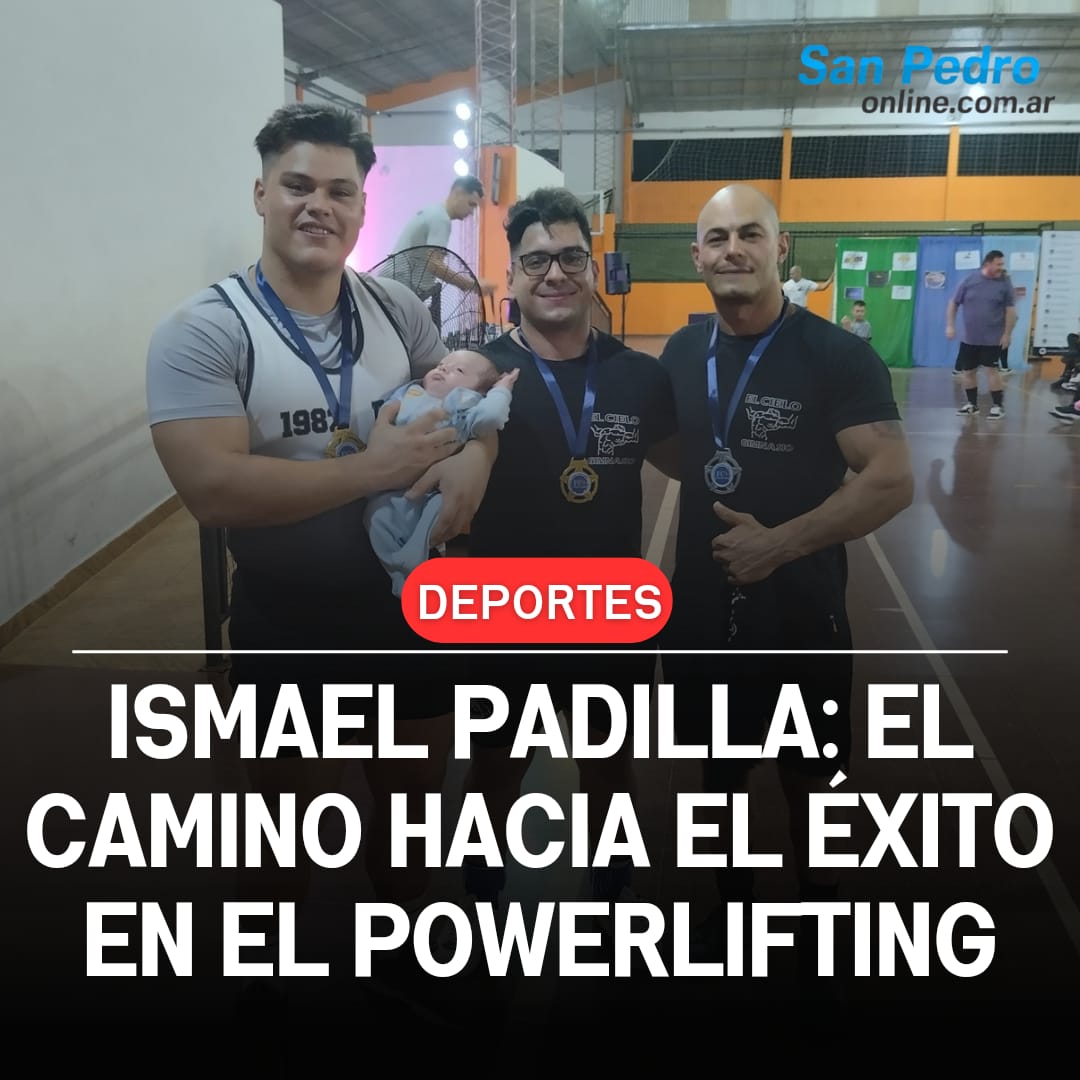 ISMAEL PADILLA: EL CAMINO HACIA EL ÉXITO EN EL POWERLIFTING